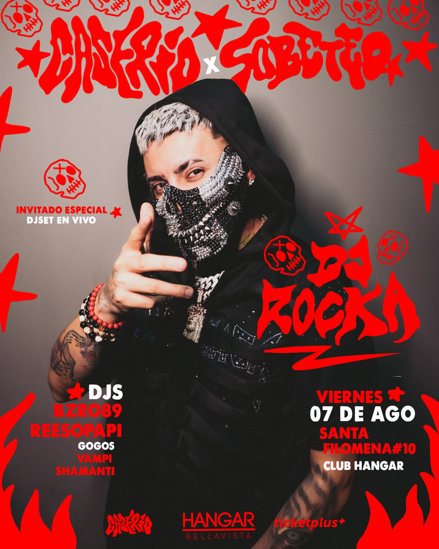 DJ Rocka 💀 en Caserío x Sobeteo Viernes 7 de Agosto en Hangar Bellavista