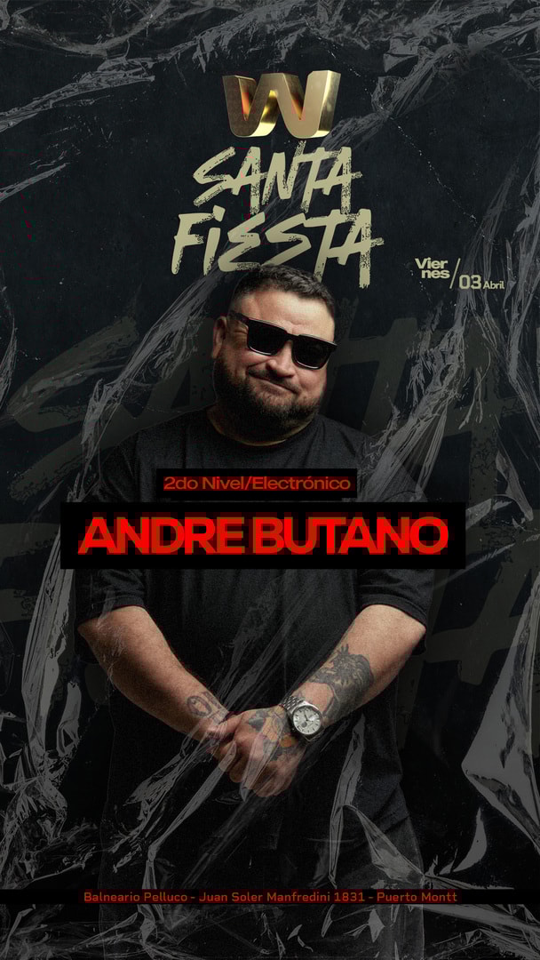 03 ABRIL / Andre Butano 🎧 / SANTAFIESTA en CLUB W⚡️