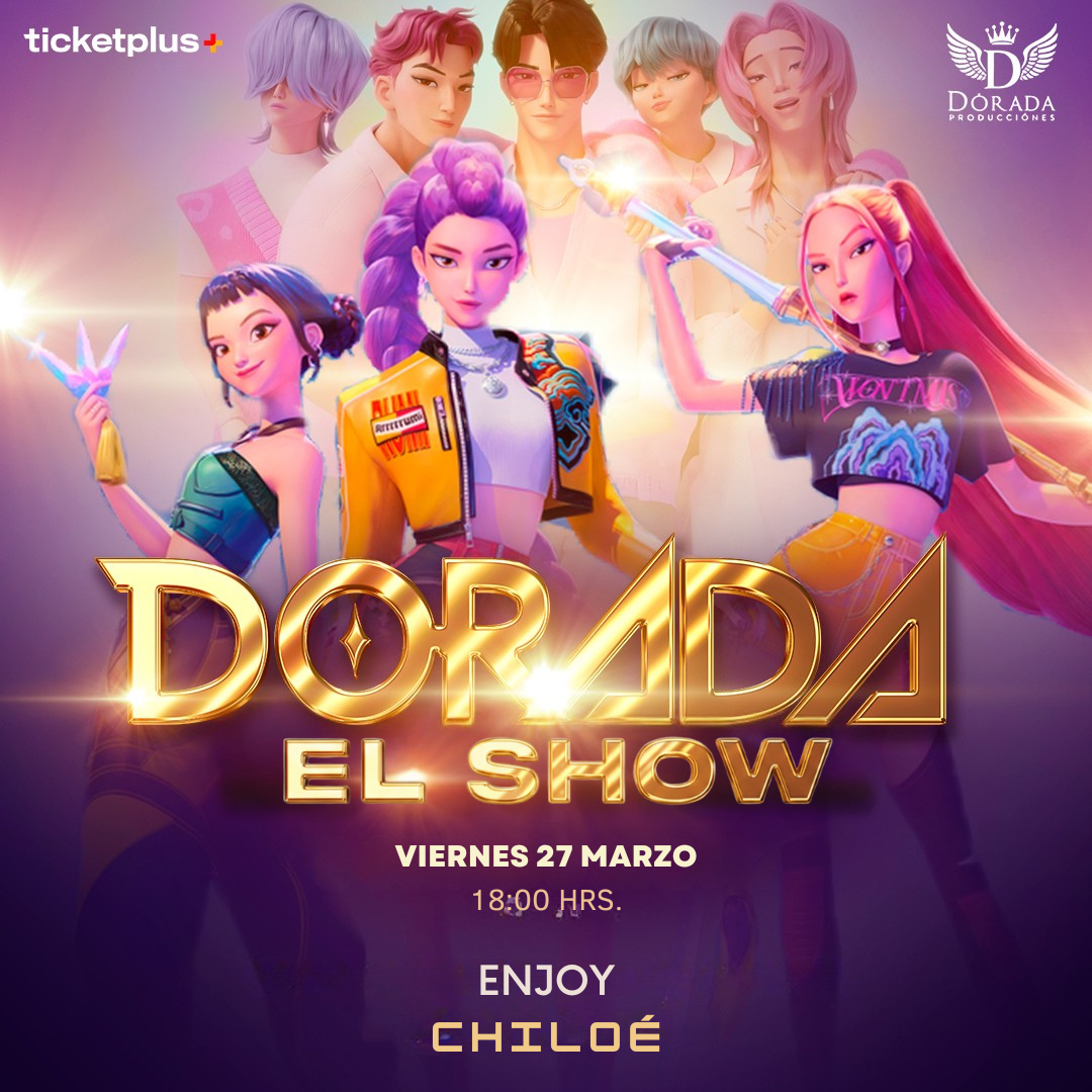 DORADA, EL SHOW - ENJOY CHILOÉ