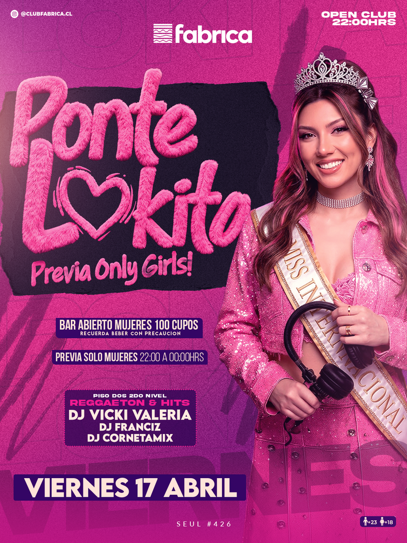 Club Fabrica Presenta Ponte Lokita @ Viernes 17 Abril