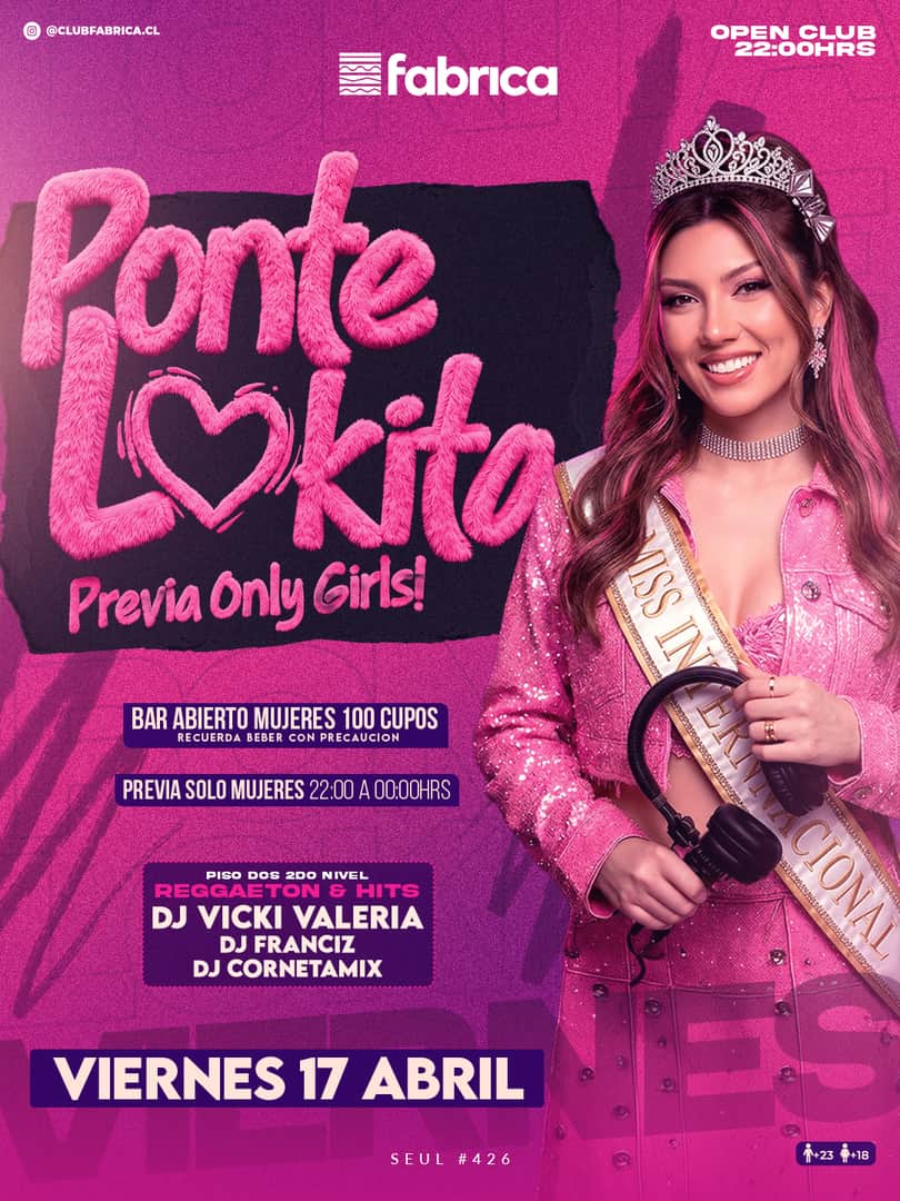 Club Fabrica Presenta Ponte Lokita @ Viernes 17 Abril