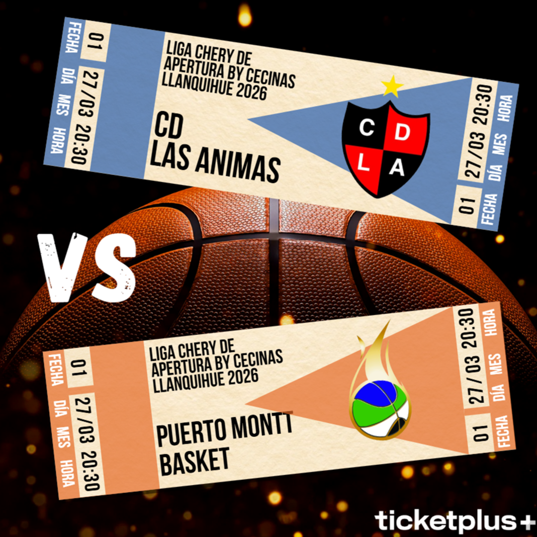 CD Las Animas vs Puerto Montt Basket - Liga Chery de Apertura by Cecinas Llanquihue 2026