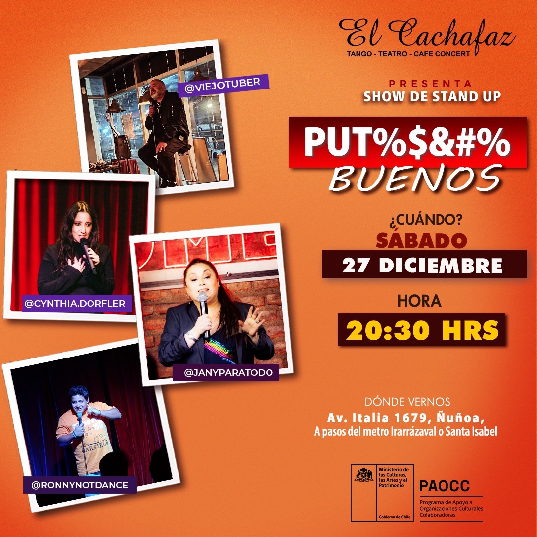 Show Stand Up-Put#$% Buenos-Sabado 27 Diciembre 20:30 hrs