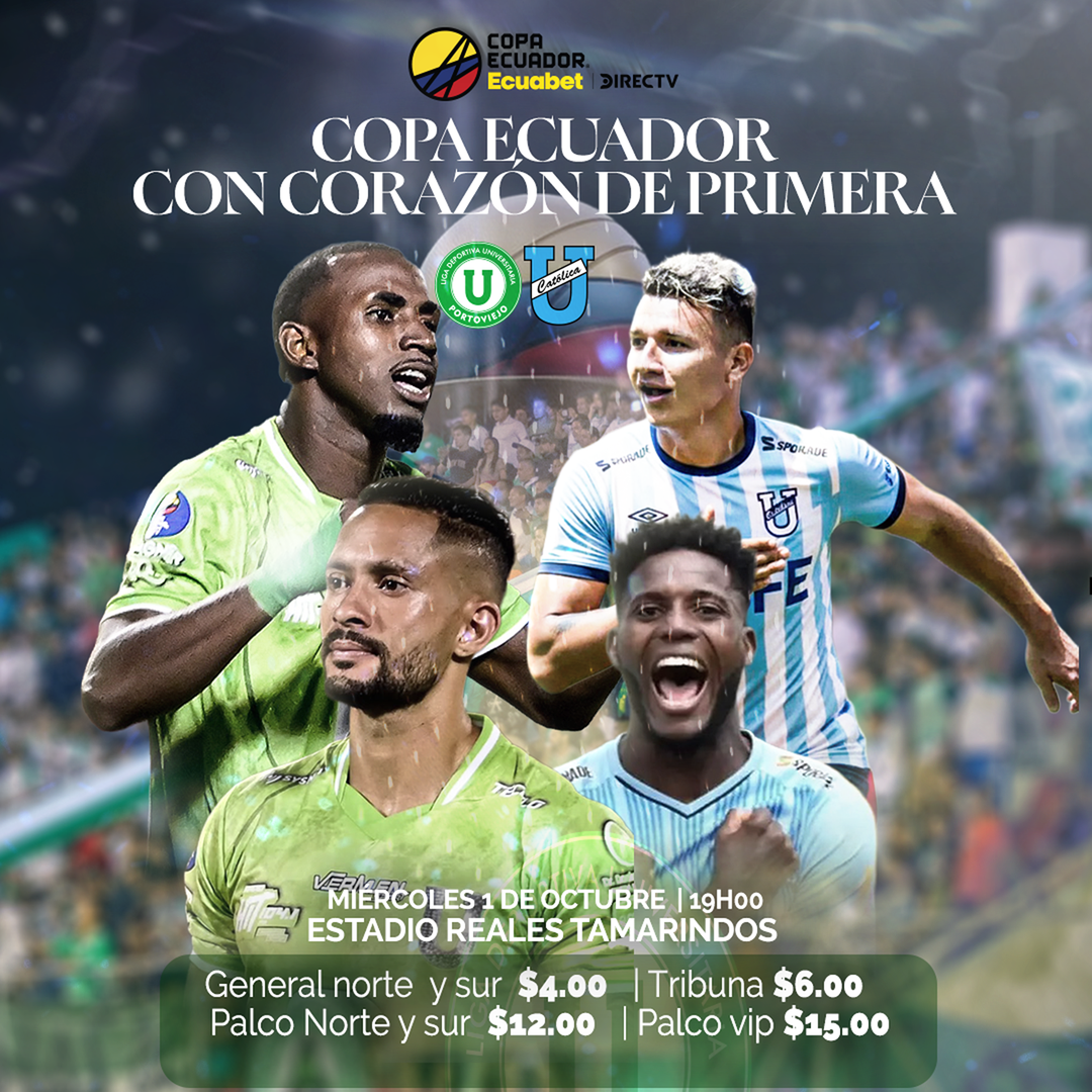 COPA ECUADOR (LDU PORTOVIEJO vs U. CATÓLICA)