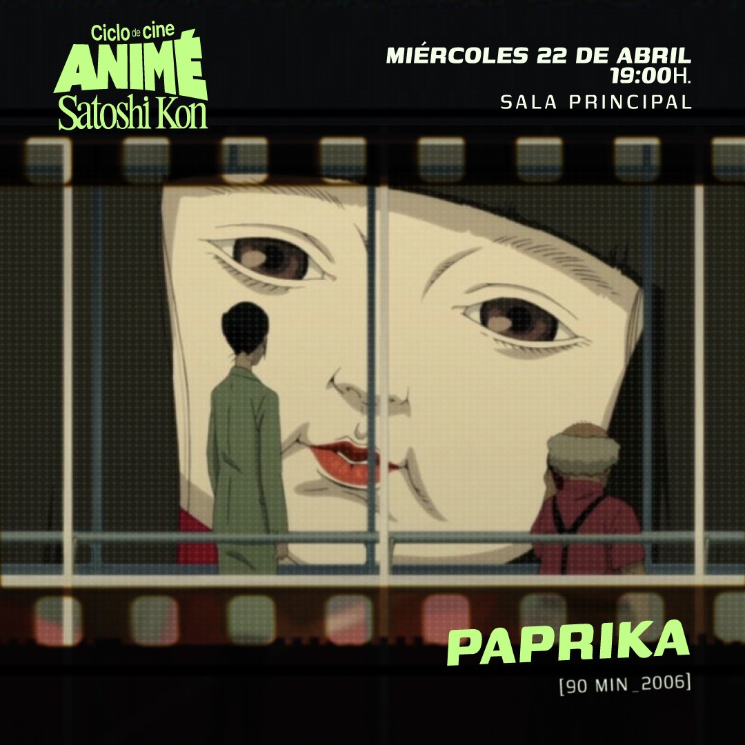 Paprika - Ciclo de Animé Satoshi Kon