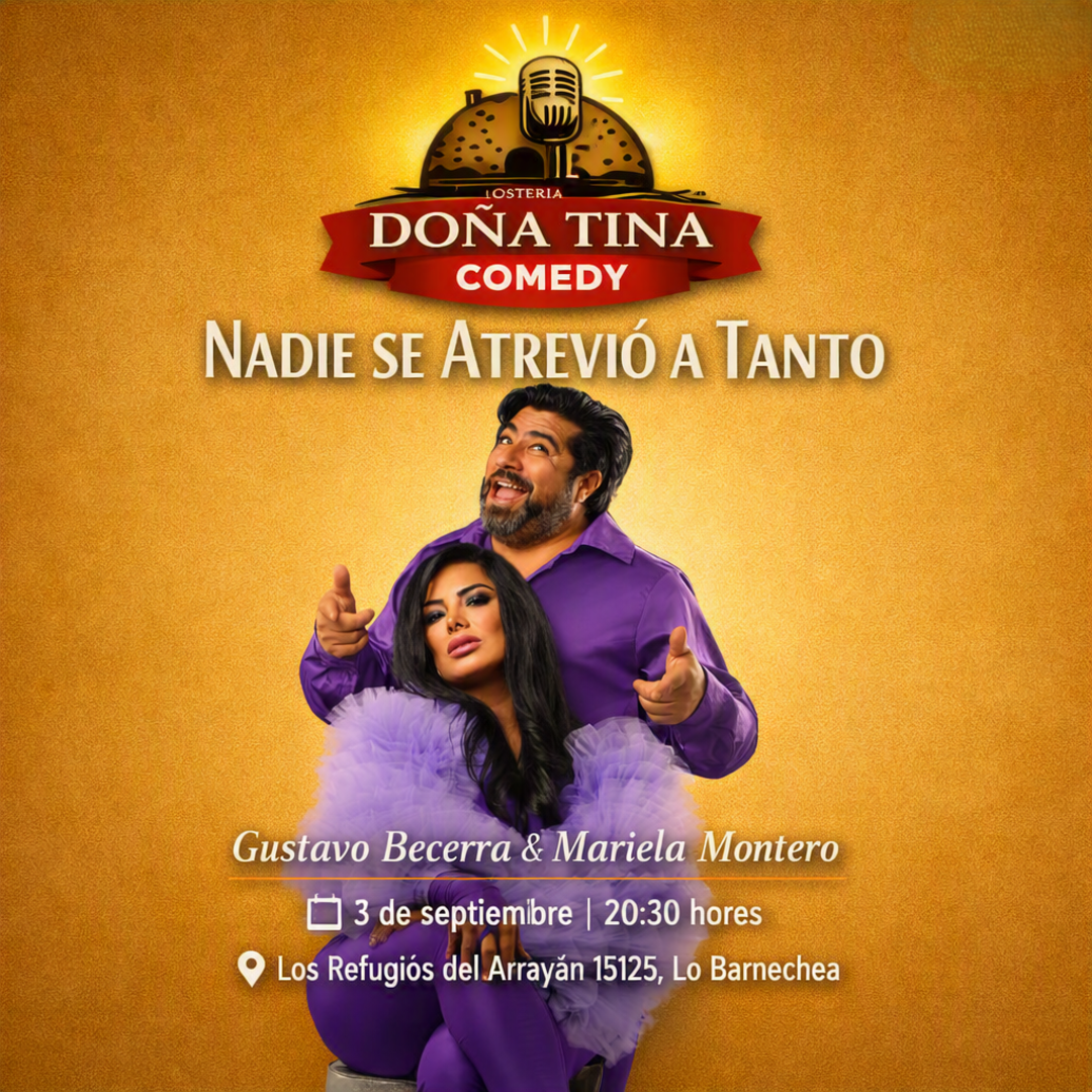 Doña Tina Comedy "Nadie se Atrevió a Tanto" con Gustavo Becerra y Mariela Montero 
