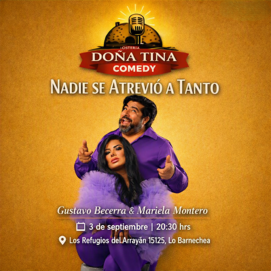 Doña Tina Comedy "Nadie se Atrevió a Tanto" con Gustavo Becerra y Mariela Montero 