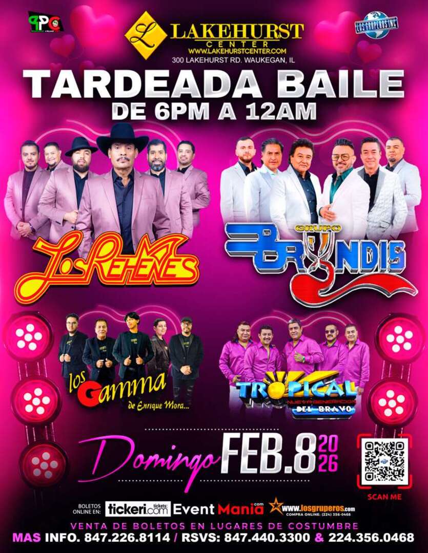 Grupo Bryndis-Los Rehenes-Los Gamma de Enrique Mora-Tropical del Bravo-LakeHurst Event Center