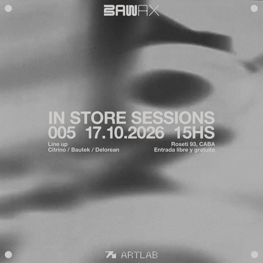 BAWAX IN STORE SESSION 5: Citrino + Bautek + Delorean