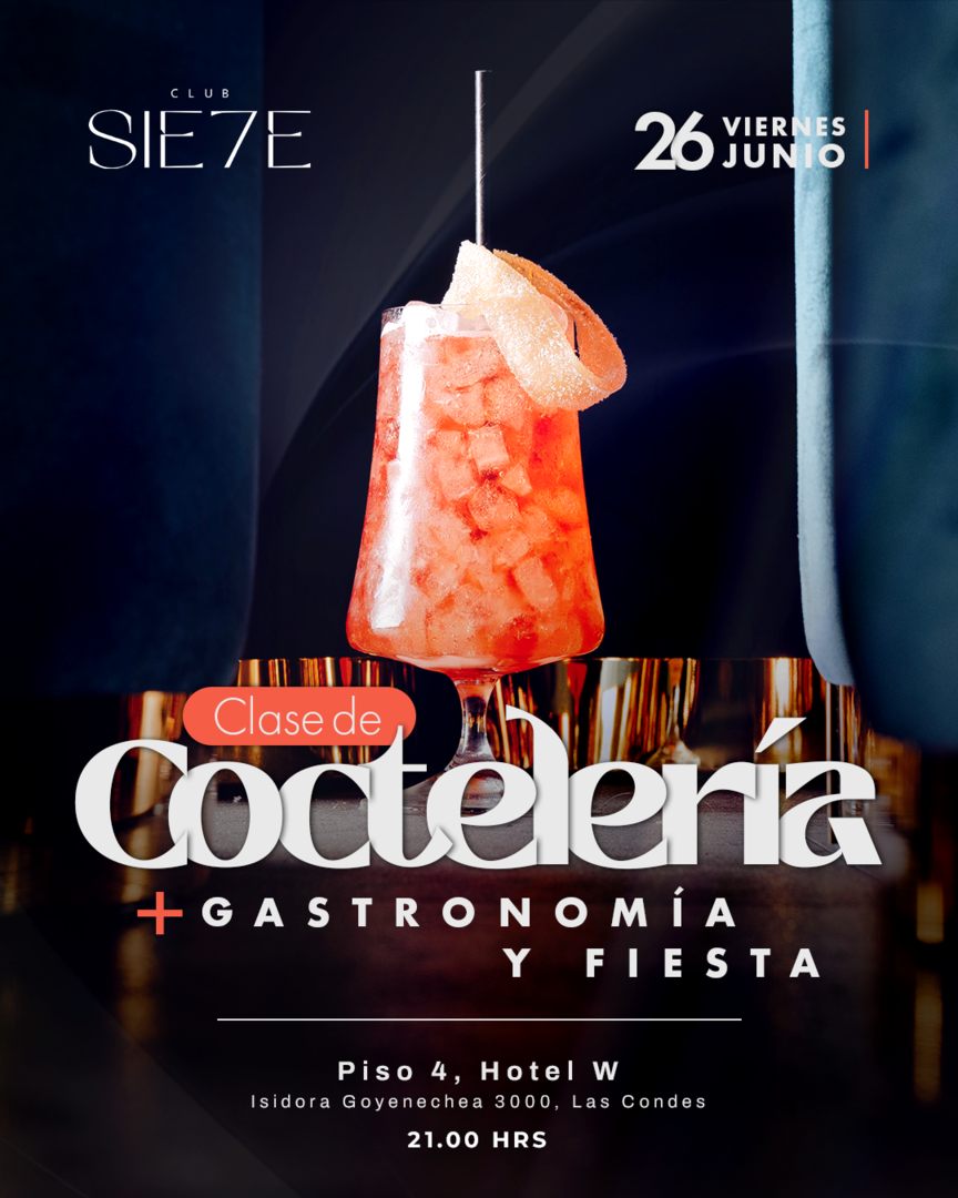 CLASES DE COCTELERÍA + FIESTA ★ VIERNES 26 JUNIO ★ Club Siete 
