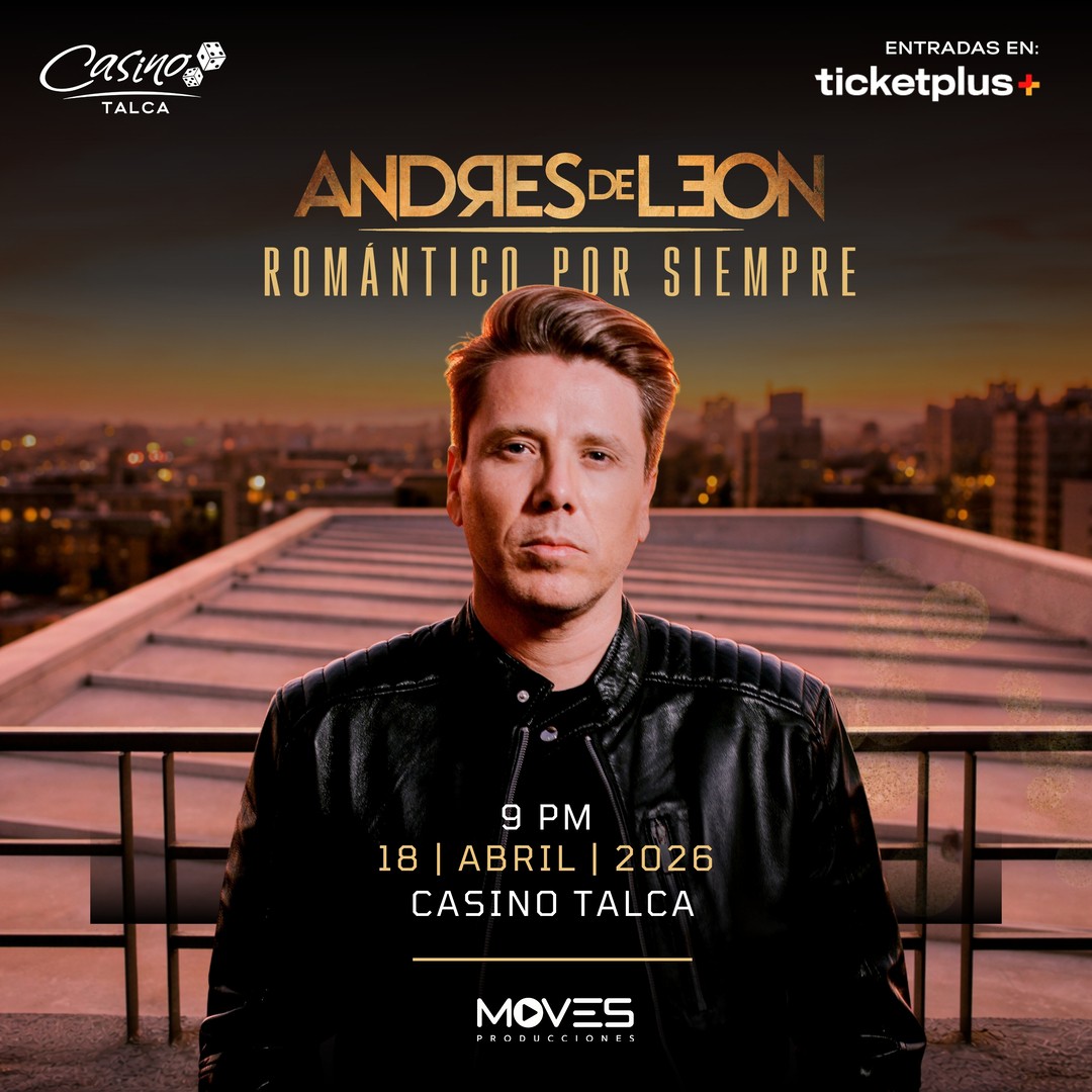 Andres de Leon - Romantico por Siempre - Casino de Talca - 18 de Abril