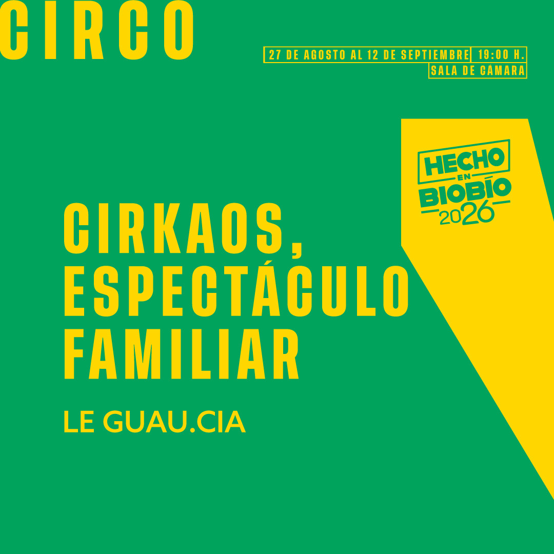 CirKaos - Hecho en Biobío '26