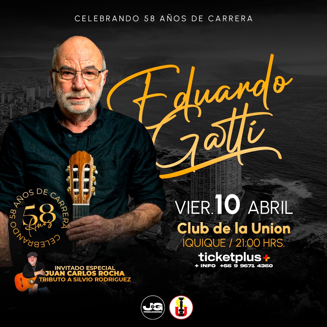 Eduardo Gatti - Invitado Especial Juan Carlos Rocha