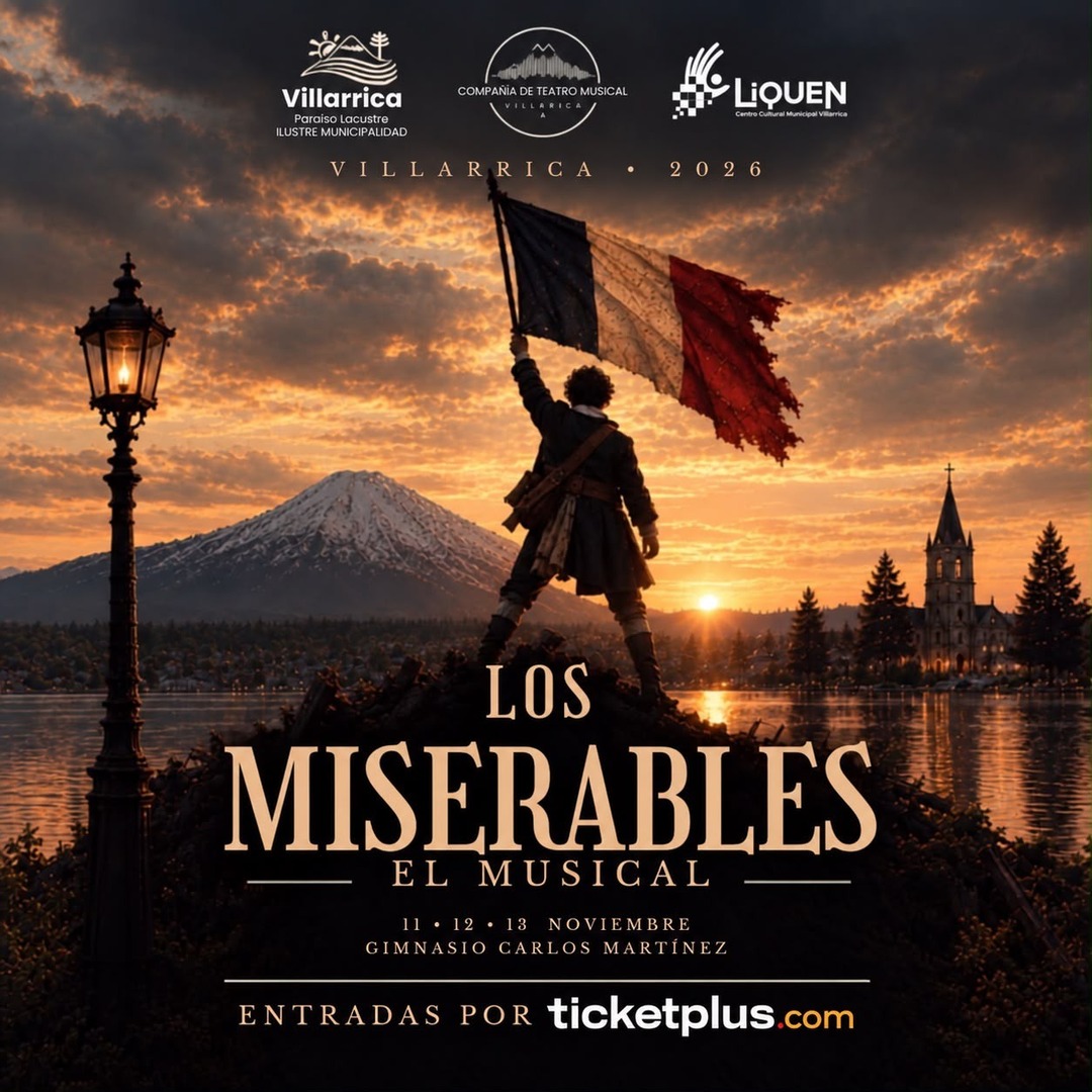 Los Miserables – El Musical | Villarrica 2026