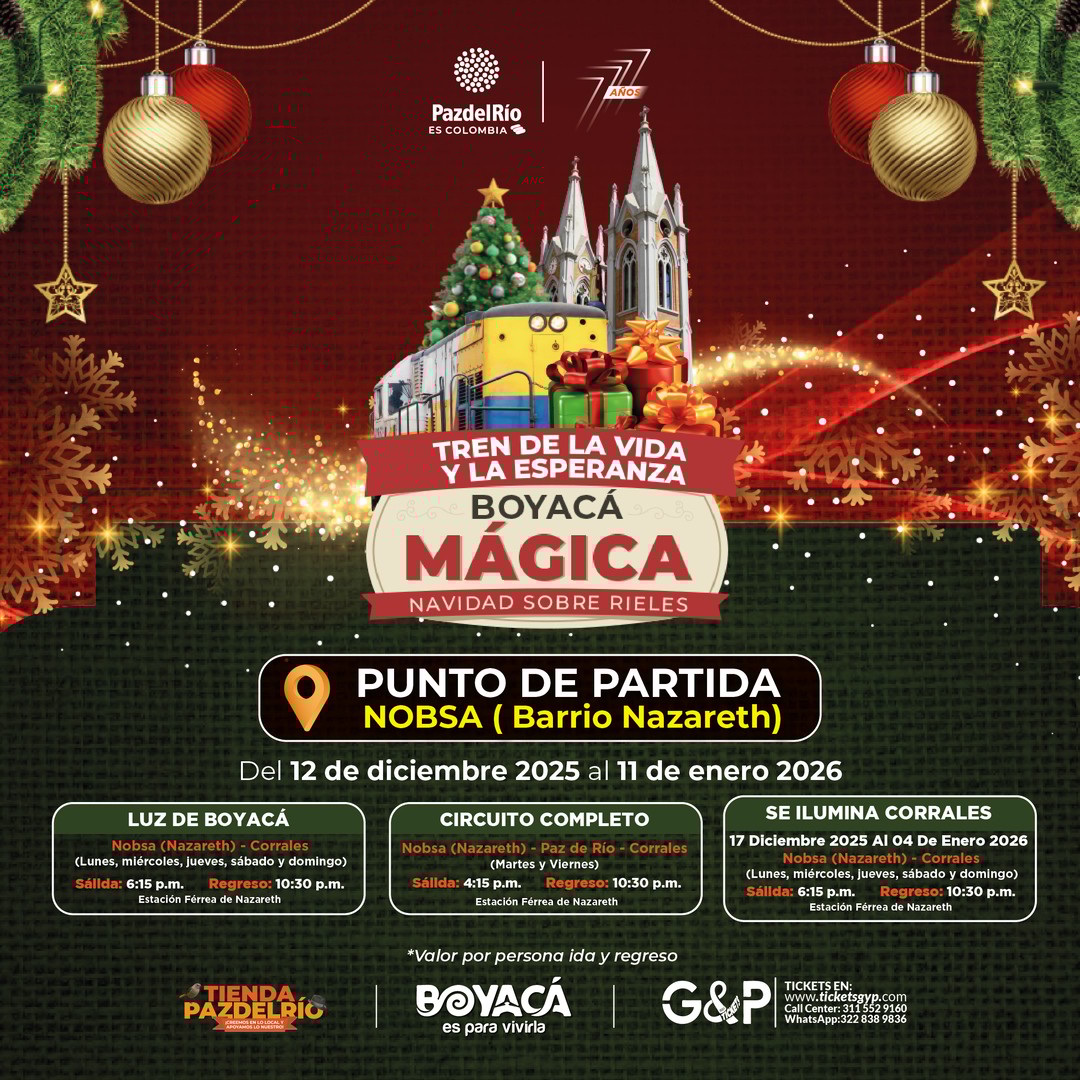 TREN DE LA VIDA Y LA ESPERANZA: BOYACÁ MÁGICA, NAVIDAD SOBRE RIELES
