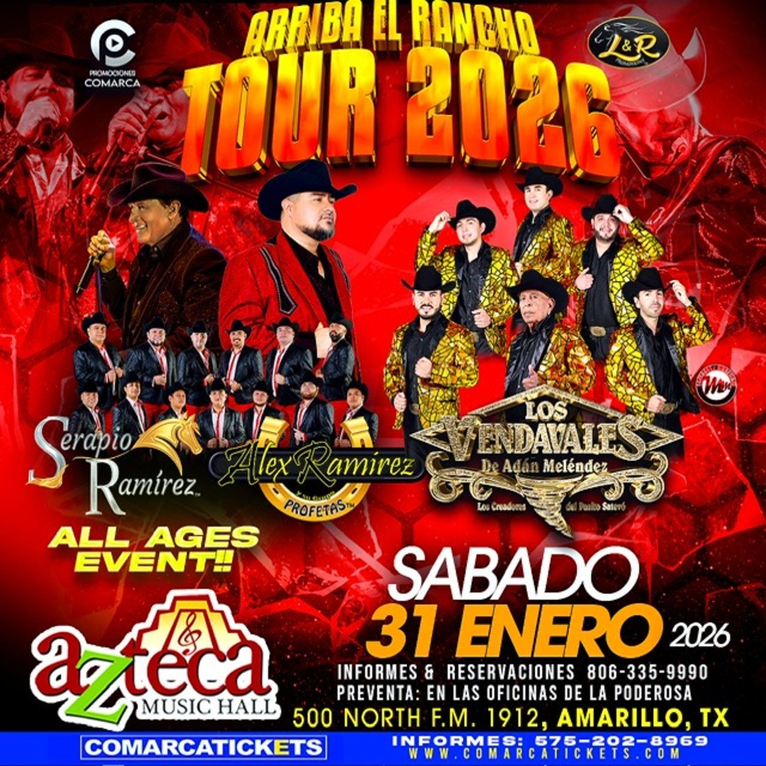 Serapio Ramirez- Alex Ramires y Los Profetas-Los Vendavales de Adan Melendez-Arriba El Rancho Tour 2026-Azteca Music Hall