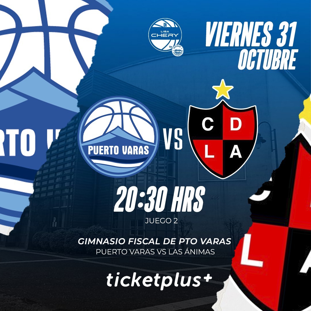 Puerto Varas vs Las Animas / LNB / Liga Chery By Cecinas Llanquihue