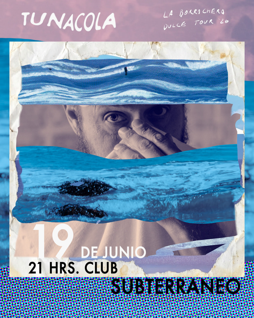 TUNACOLA ★ VIERNES 19 JUNIO ★ Club Subterráneo