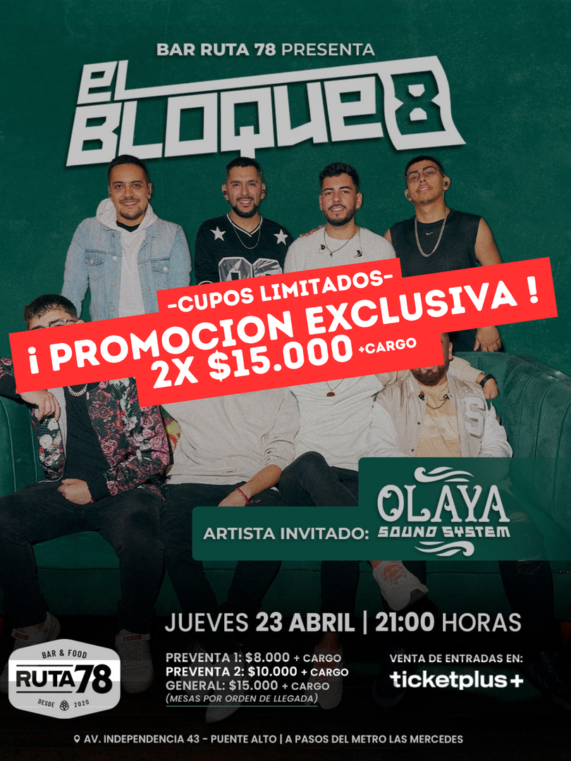 El Bloque 8 - Artista Invitado “Olaya Sound System”