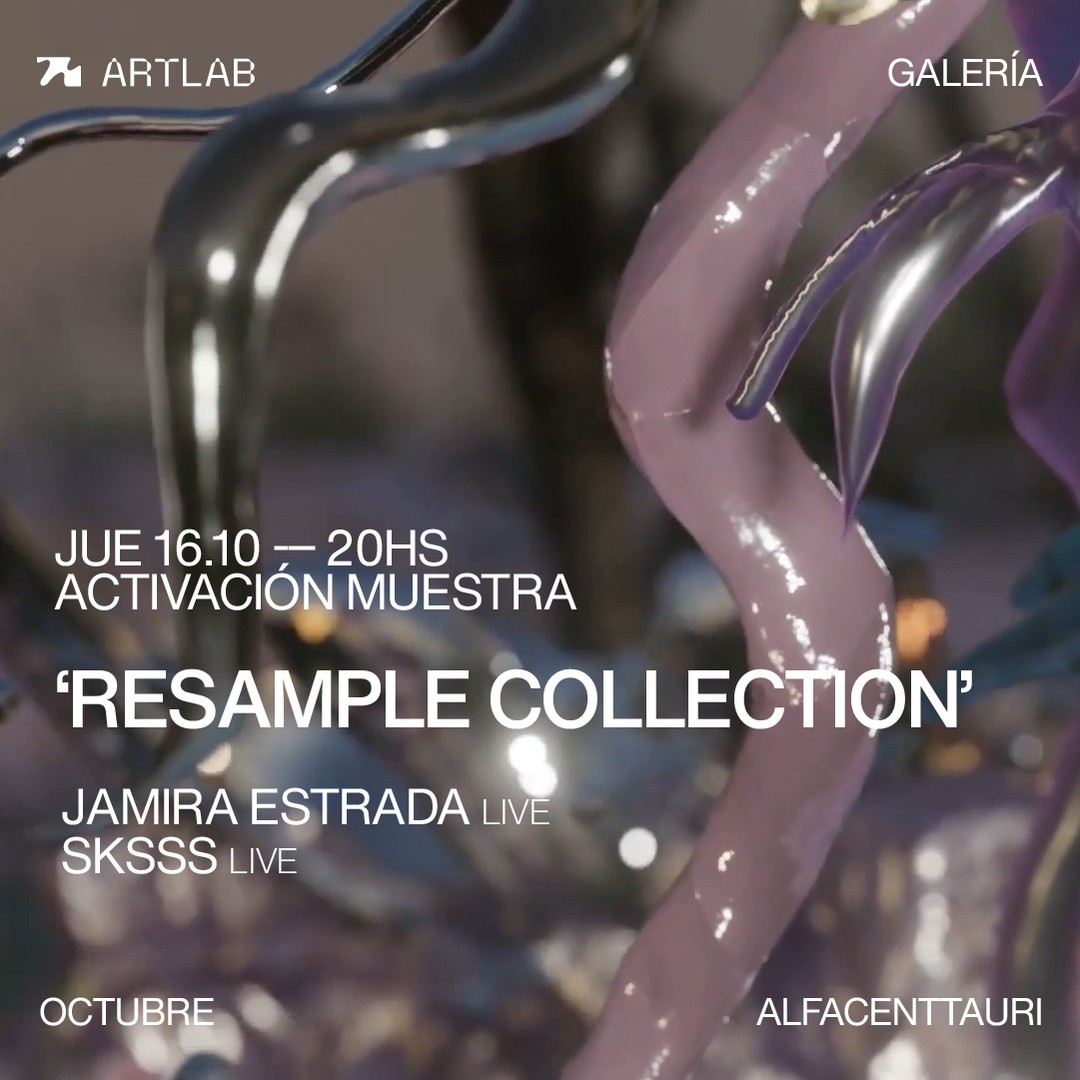 Activación Muestra 'Resample Collection': Jamiea Estrada (live) + SKSSS (live)