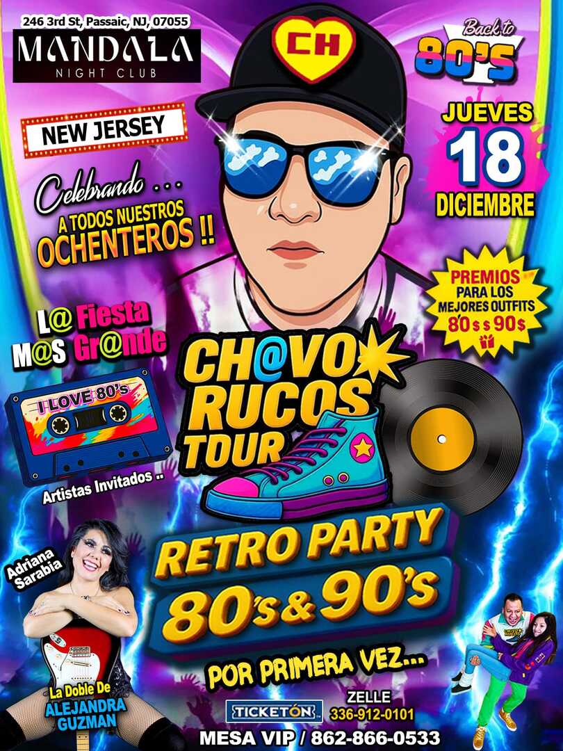 Chavo Rucos Tour-Celebrando a los Ochenteros-Mandala Nightclub