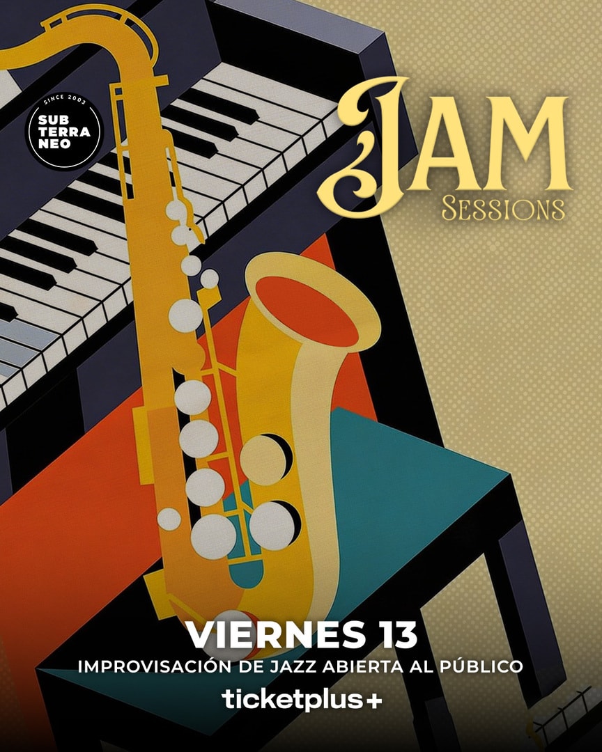 JAM SESSIONS 🎵 VIERNES 13 MARZO ★ Club Subterráneo 