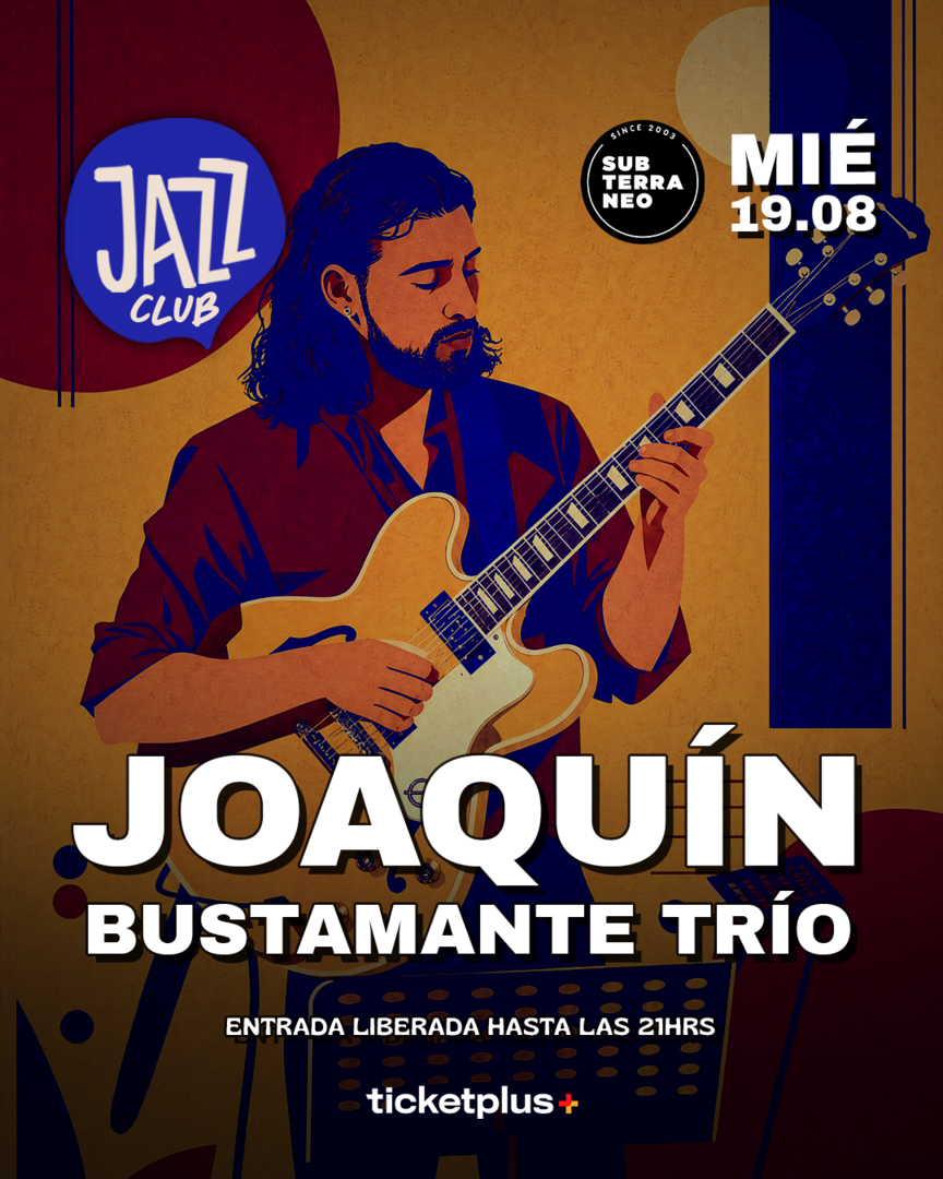 JAZZ CLUB 🎵 MIÉRCOLES 19 AGOSTO ★ Club Subterráneo