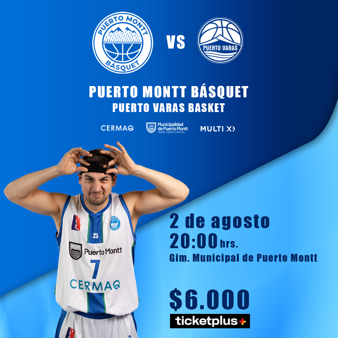 PUERTO MONTT BASQUET VS PUERTO VARAS BASQUET LIGA CHERY BY CECINAS LLANQUIHUE