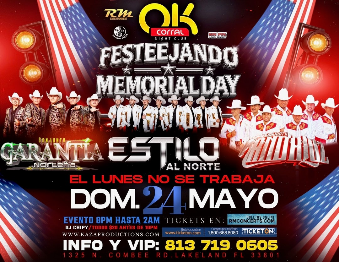 Estilo Al Norte-Conjunto Garantia Nortena-Conjunto Andaluz-Festejando Memorial Day en Ok Corral