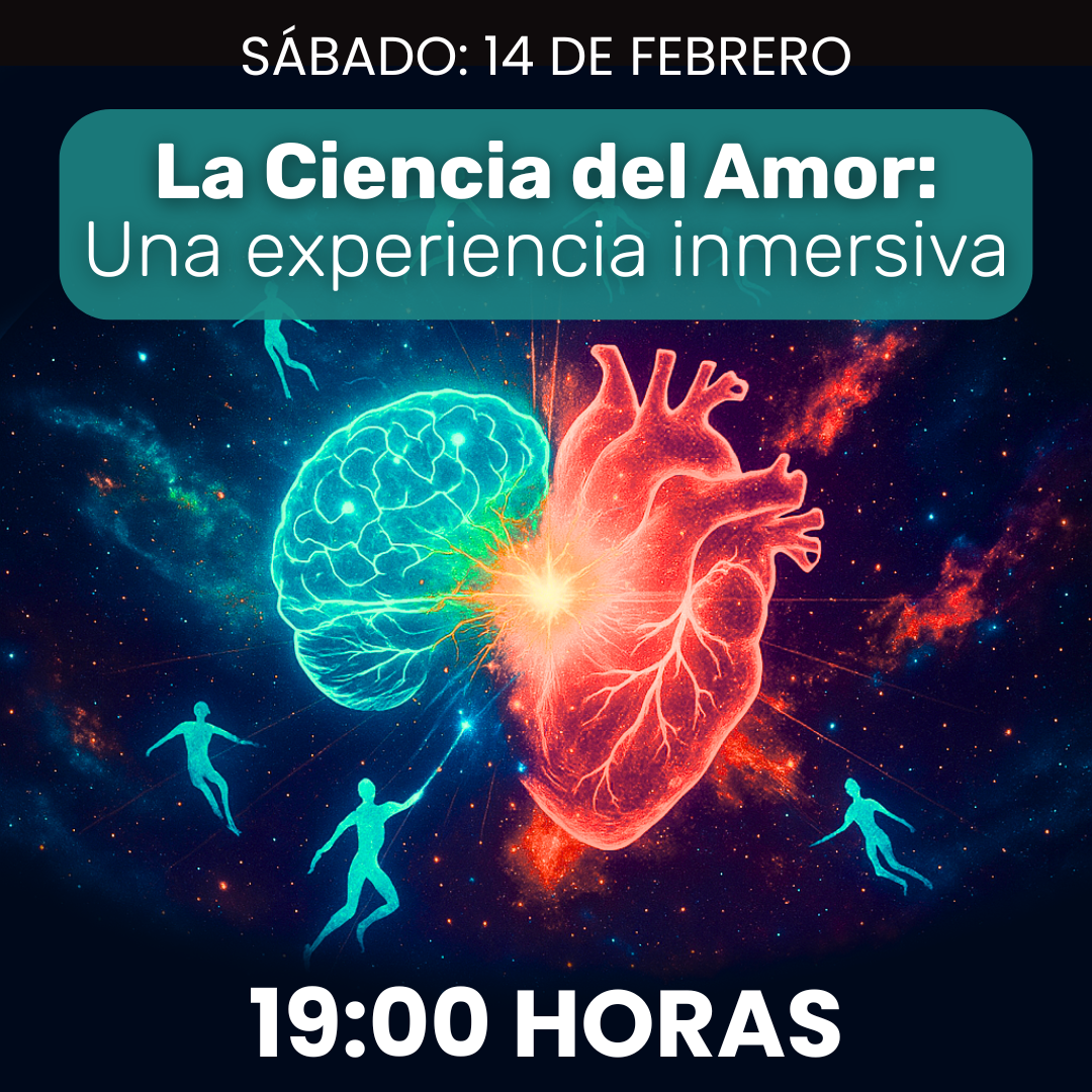 LA CIENCIA DEL AMOR: UNA EXPERIENCIA INMERSIVA