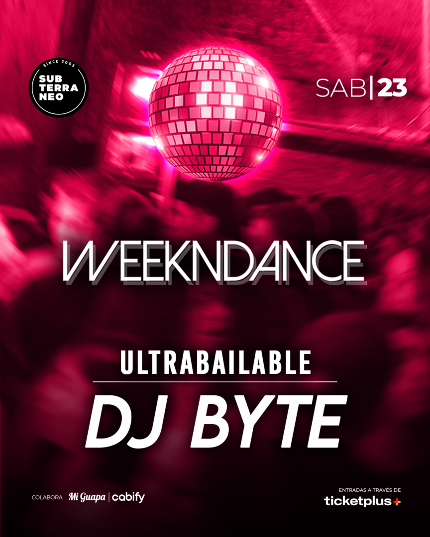 WEEKNDANCE Ultrabailable 🎵 SÁBADO 23 MAYO ★ Club Subterráneo (+23)