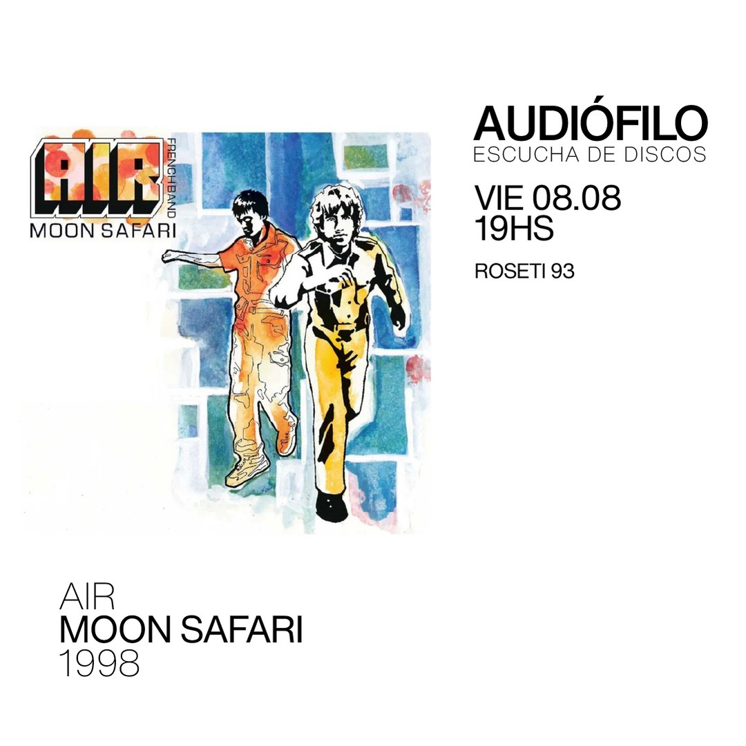 Escucha de Discos - Air - Moon Safari (1998)