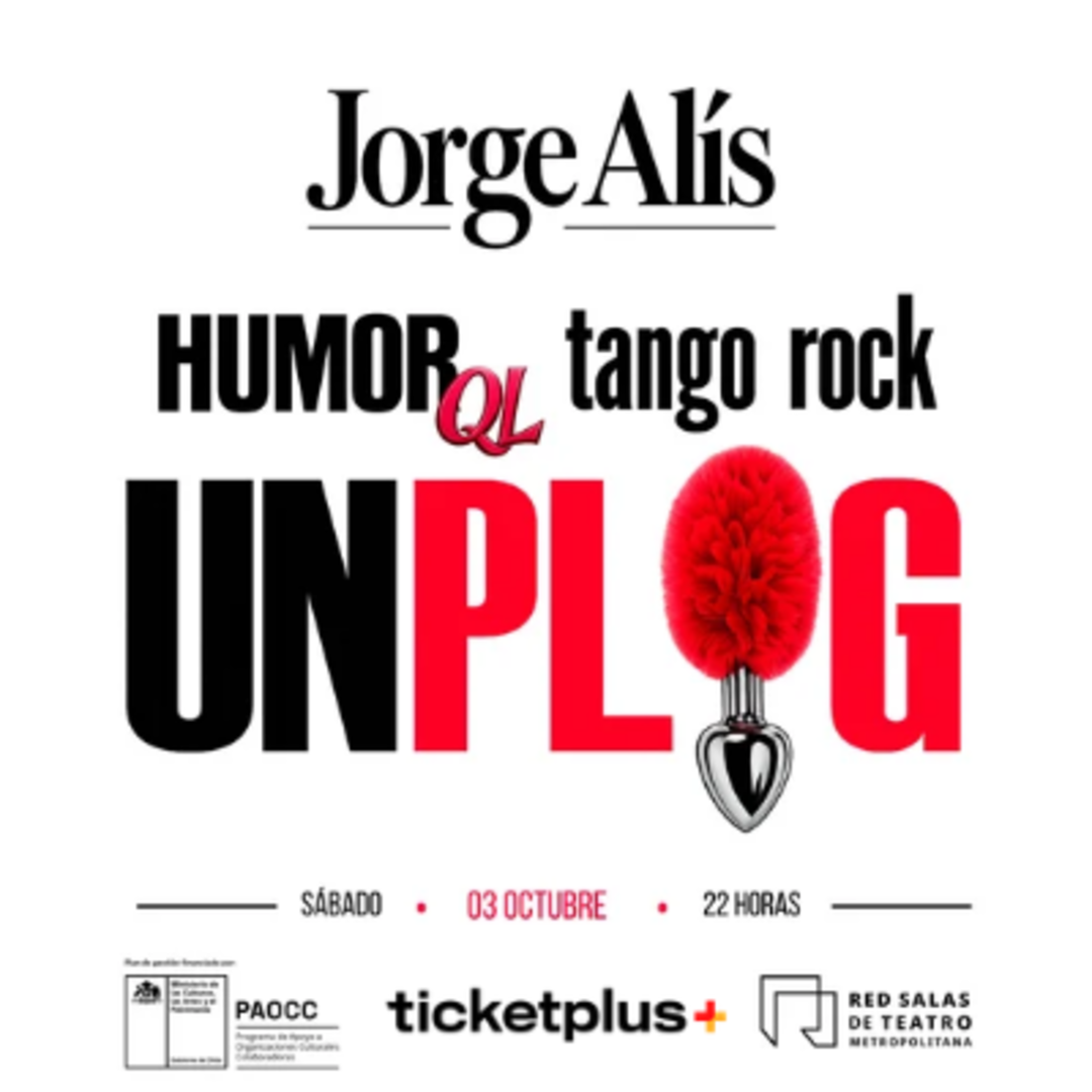 Ciclo de Teatro-UNPLUG-Sábado 3 Octubre 22:00 hrs