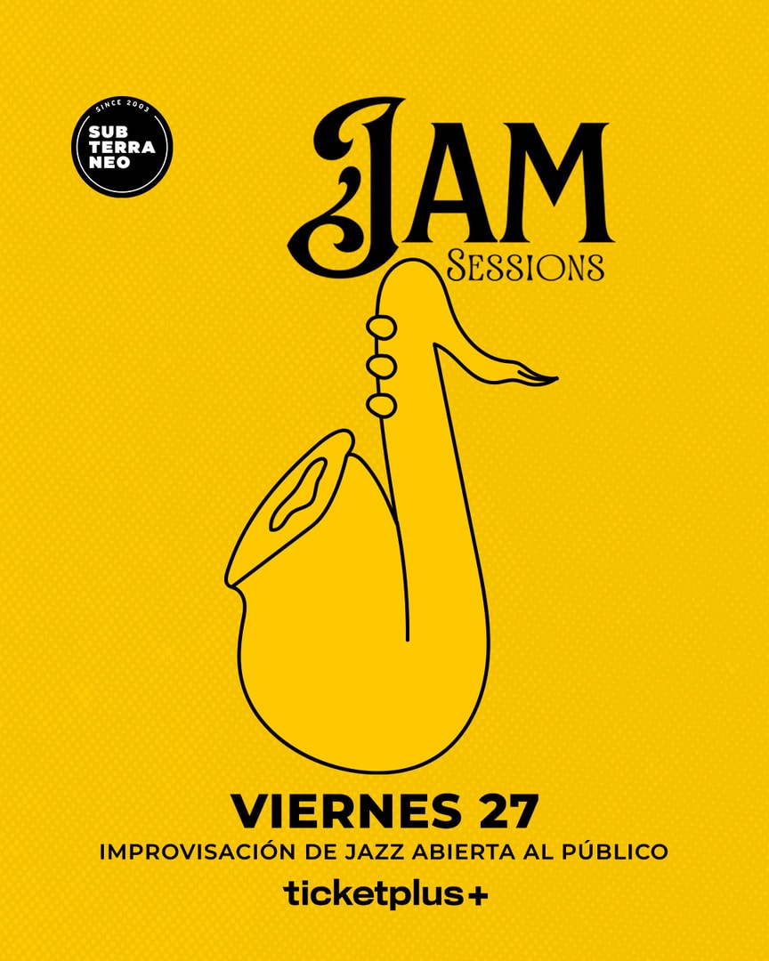JAM SESSIONS 🎵 VIERNES 27 FEBRERO ★ Club Subterráneo 