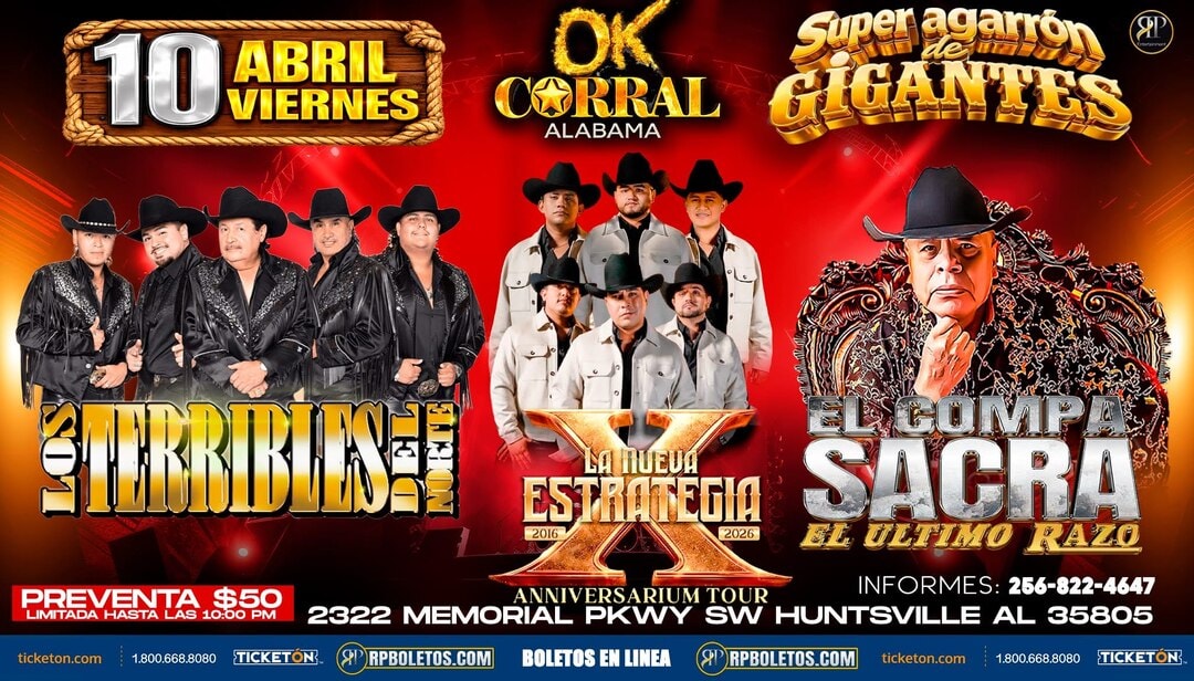 Los Terribles Del Norte-La Nueva Estrategia-El Compa Sacra-Ok Corral Alabama-Huntsville AL