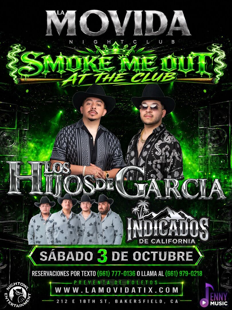 Smoke Me Out At The Club- Los Hijos de Garcia-Los Indicados de California