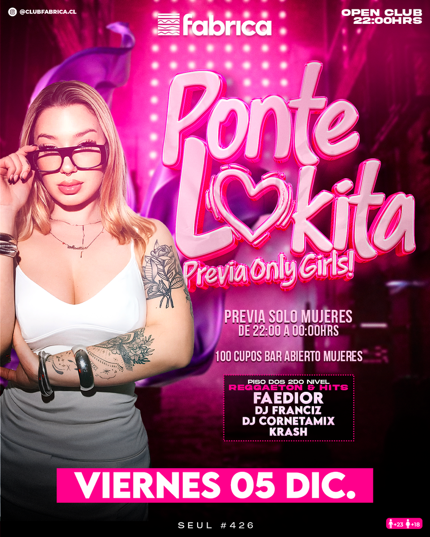 Club Fabrica Presenta Ponte Lokita @ Viernes 05 Diciembre