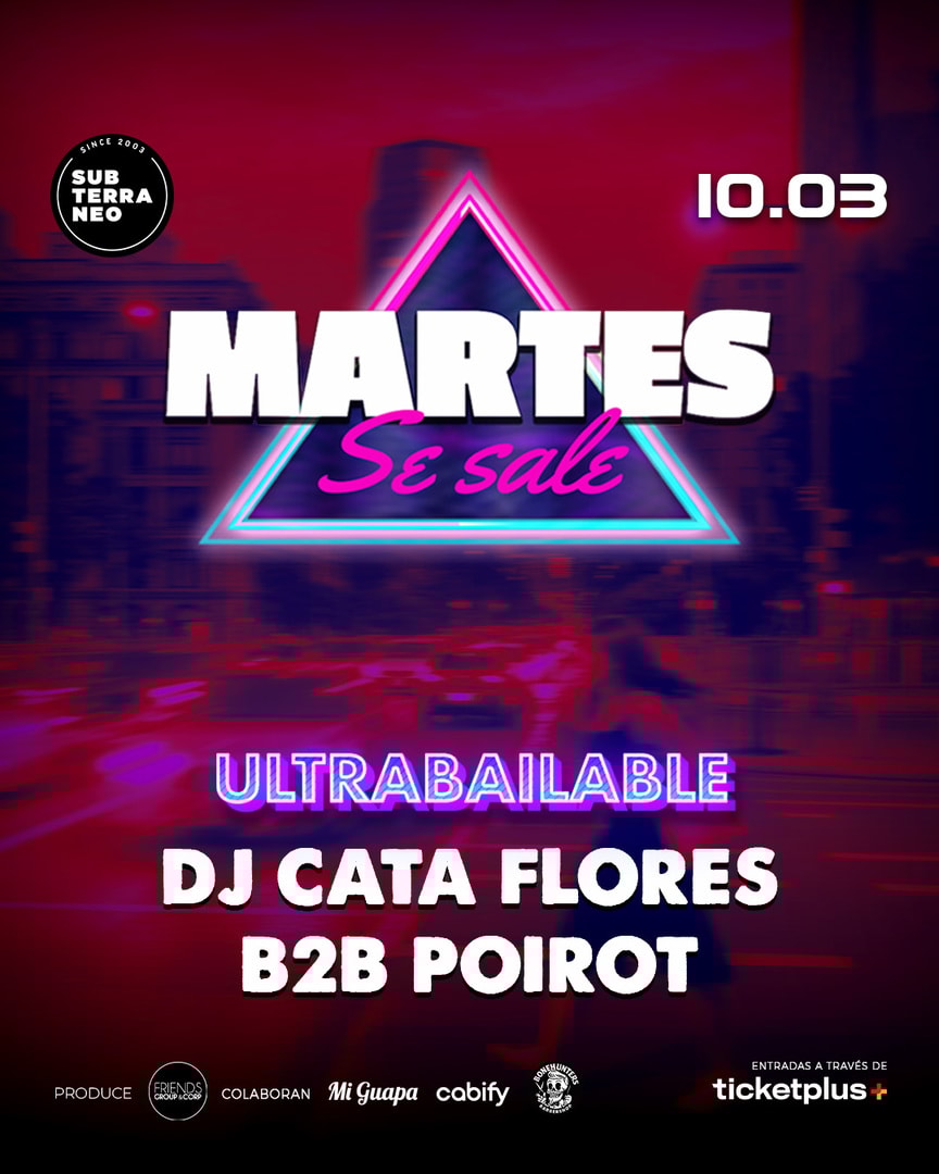 MARTES SE SALE! ★ MARTES 10 MARZO ★ Club Subterráneo (+21)