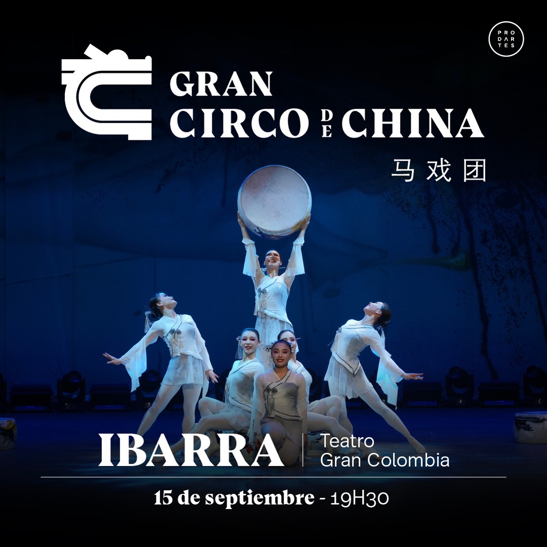 Gran Circo de China - Ibarra