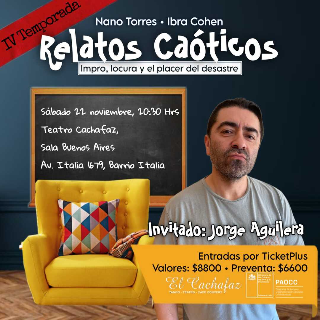 Show de Impro- Relatos Caoticos- Sabado 22 Noviembre 20:30 hrs