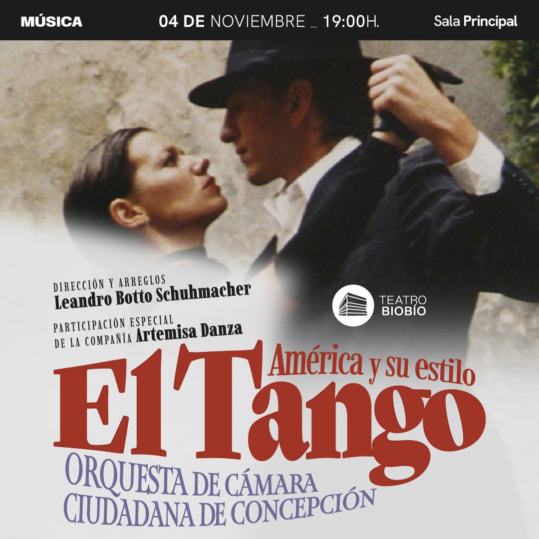 Orquesta de Cámara ciudadana de Concepción, presenta: América y su estilo "El Tango" Orquesta de Cámara ciudadana de Concepción, presenta: América y su estilo "El Tango"