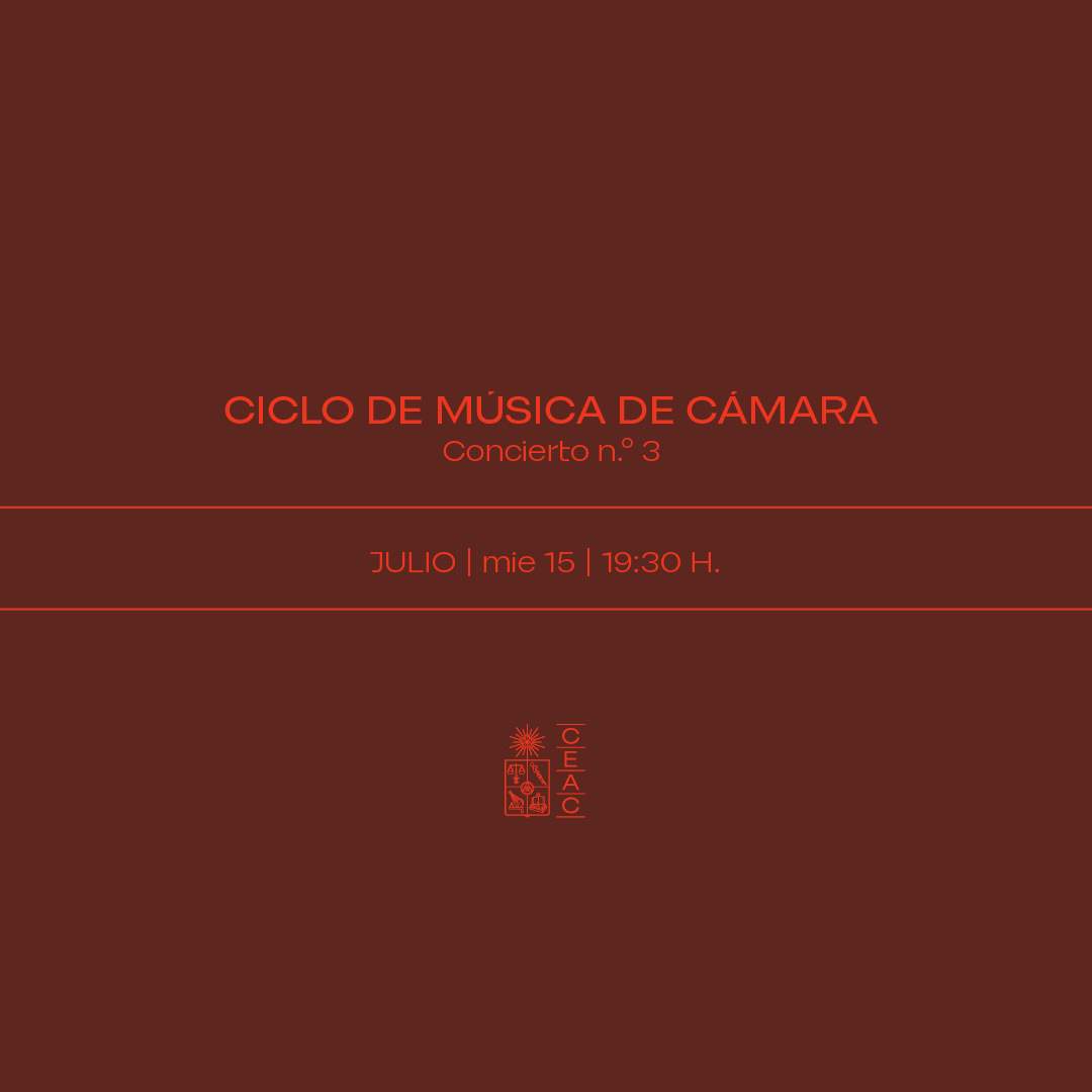 II Ciclo de Música de Cámara - Concierto N°3