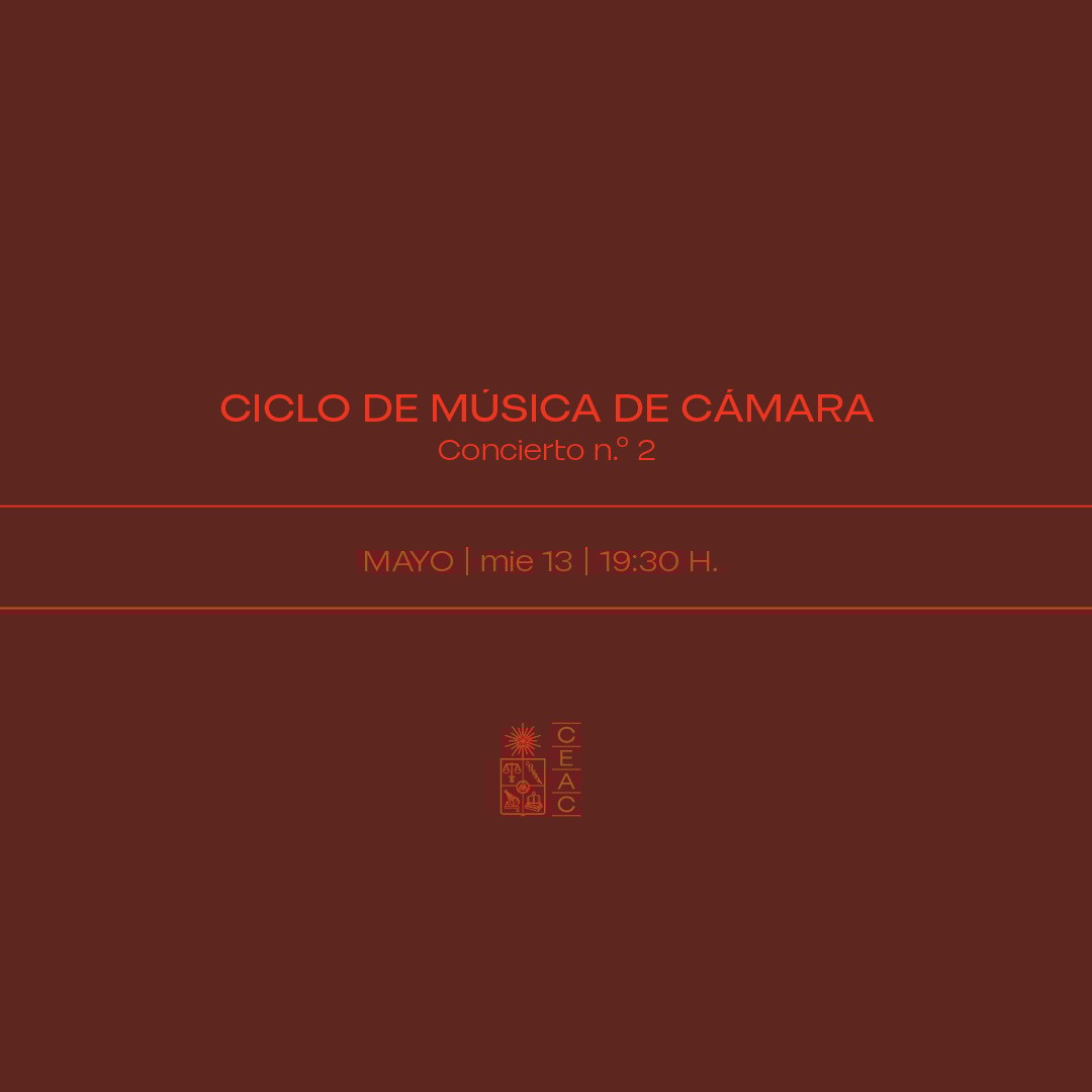 II Ciclo de Música de Cámara - Concierto N°2