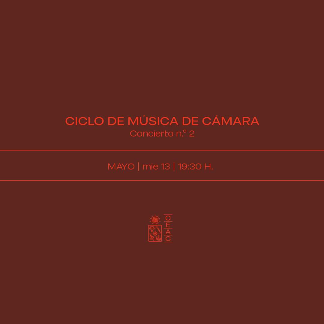 II Ciclo de Música de Cámara - Concierto N°2