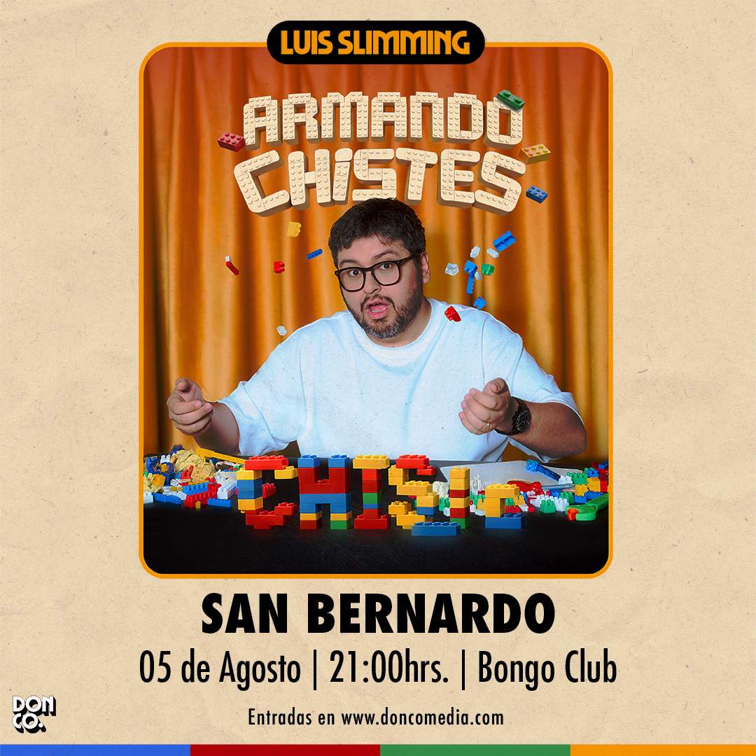 Luis Slimming / Bongo Club Restobar / San Bernardo / 05 de Agosto / 21:00 hrs.