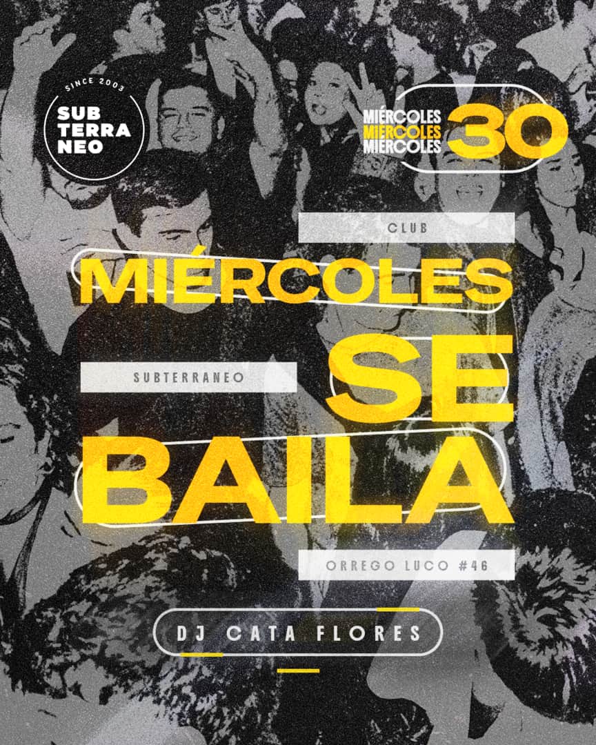 MIÉRCOLES SE BAILA 🎵 MIÉRCOLES 30 SEPTIEMBRE ★ Club Subterráneo (+21)