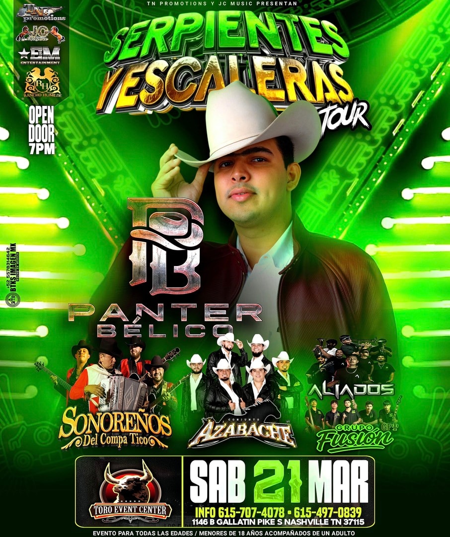 Serpientes y escaleras Tour con Panter Bélico, Sonoreños del Compa Tico, Conjunto Azabache, Grupo Fusión & Aliados.