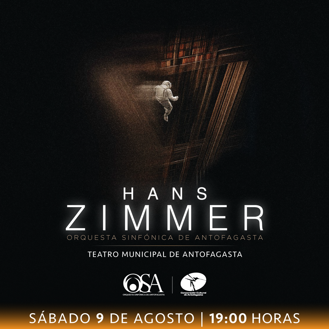 Hans Zimmer - Orquesta Sinfónica de Antofagasta - 9 agosto