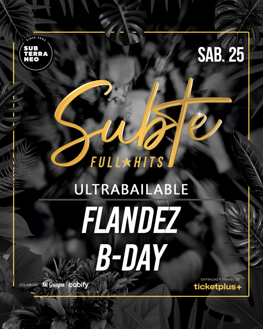SUBTE FULL HITS Ultrabailables 🎵 SÁBADO 25 JULIO ★ Club Subterráneo (+23)