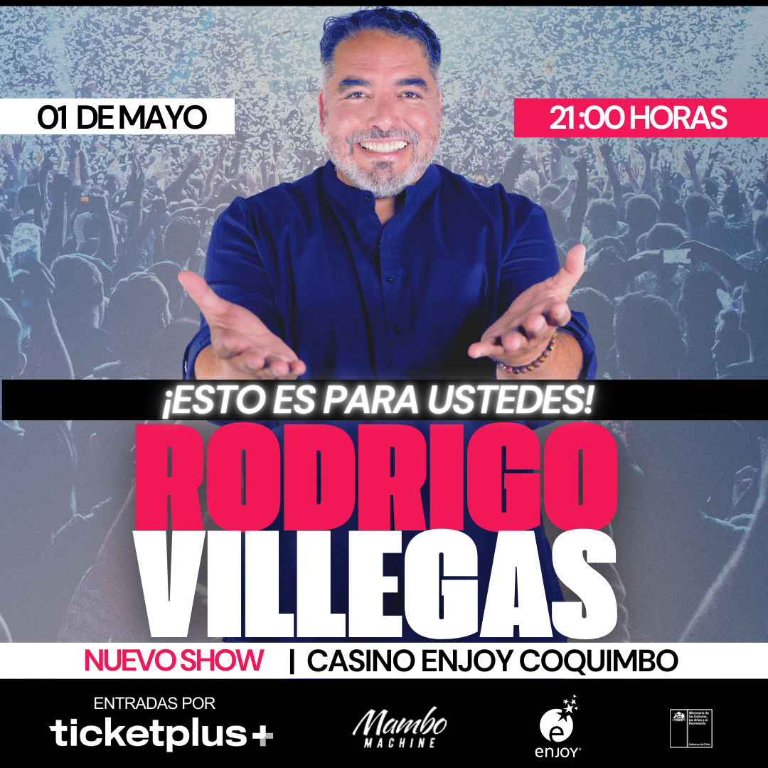 RODRIGO VILLEGAS "ESTO ES PARA USTEDES" - ENJOY COQUIMBO 